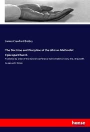 Cover von The Doctrine and Discipline of the African Methodist Episcopal Church