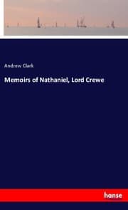 Cover von Memoirs of Nathaniel, Lord Crewe