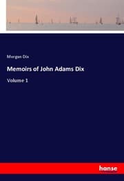 Cover von Memoirs of John Adams Dix