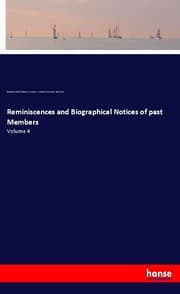 Cover von Reminiscences and Biographical Notices of past Members