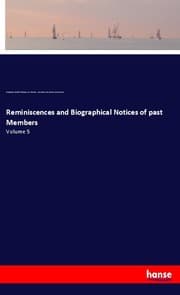 Cover von Reminiscences and Biographical Notices of past Members