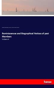 Cover von Reminiscences and Biographical Notices of past Members