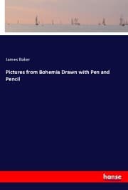 Cover von Pictures from Bohemia Drawn with Pen and Pencil