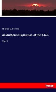 Cover von An Authentic Exposition of the K.G.C.