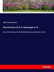 Cover von Life and times of H. H. Kavanaugh, D. D.