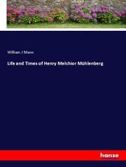 Cover von Life and Times of Henry Melchior Mühlenberg