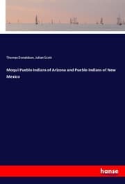 Cover von Moqui Pueblo Indians of Arizona and Pueblo Indians of New Mexico