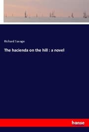 Cover von The hacienda on the hill : a novel