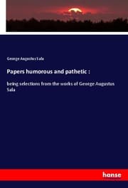Cover von Papers humorous and pathetic :