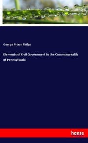 Cover von Elements of Civil Government in the Commonwealth of Pennsylvania