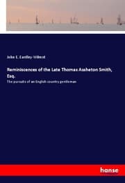 Cover von Reminiscences of the Late Thomas Assheton Smith, Esq.