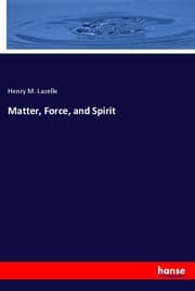 Cover von Matter, Force, and Spirit