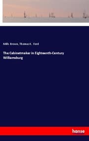 Cover von The Cabinetmaker in Eighteenth-Century Williamsburg