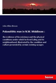 Cover von Palaeolithic man in N.W. Middlesex :