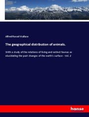 Cover von The geographical distribution of animals.