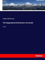 Cover von The Geographical Distribution of animals