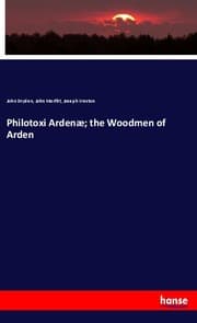 Cover von Philotoxi Ardenæ; the Woodmen of Arden