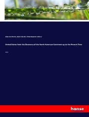 Cover von United States from the Discovery of the North American Continent up to the Present Time