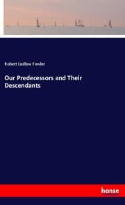 Cover von Our Predecessors and Their Descendants