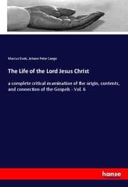 Cover von The Life of the Lord Jesus Christ