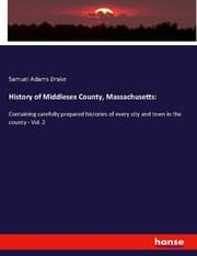 Cover von History of Middlesex County, Massachusetts: