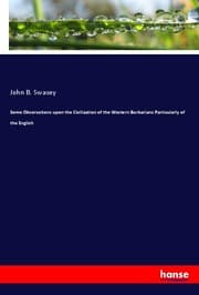 Cover von Some Observations upon the Civilization of the Western Barbarians Particularly of the English