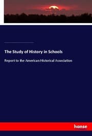 Cover von The Study of History in Schools
