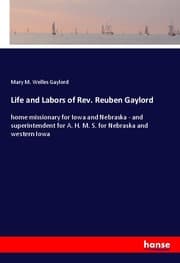 Cover von Life and Labors of Rev. Reuben Gaylord