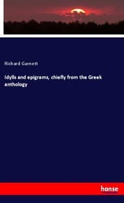 Cover von Idylls and epigrams, chiefly from the Greek anthology