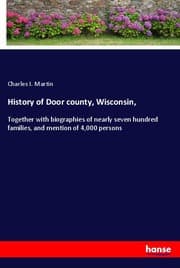 Cover von History of Door county, Wisconsin,