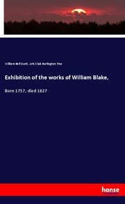 Cover von Exhibition of the works of William Blake,