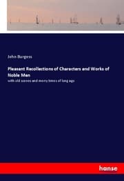 Cover von Pleasant Recollections of Characters and Works of Noble Men