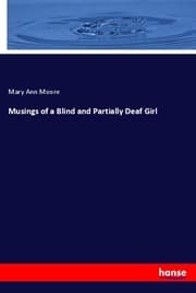 Cover von Musings of a Blind and Partially Deaf Girl