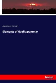 Cover von Elements of Gaelic grammar