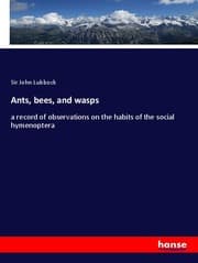 Cover von Ants, bees, and wasps
