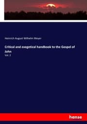 Cover von Critical and exegetical handbook to the Gospel of John