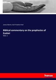 Cover von Biblical commentary on the prophecies of Ezekiel