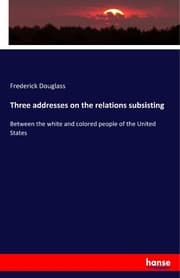 Cover von Three addresses on the relations subsisting