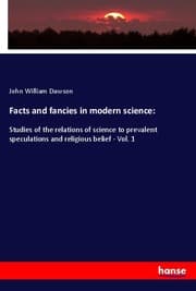 Cover von Facts and fancies in modern science: