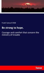 Cover von Be strong to hope.