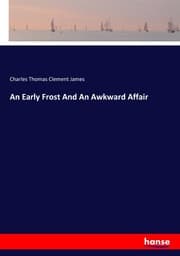 Cover von An Early Frost And An Awkward Affair