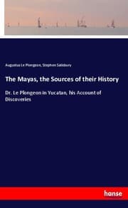 Cover von The Mayas, the Sources of their History