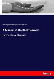 Cover von A Manual of Ophthalmoscopy