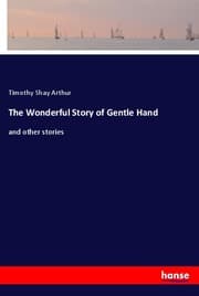Cover von The Wonderful Story of Gentle Hand