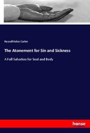 Cover von The Atonement for Sin and Sickness
