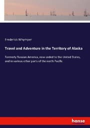 Cover von Travel and Adventure in the Territory of Alaska