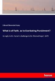 Cover von What is of Faith, as to Everlasting Punishment?