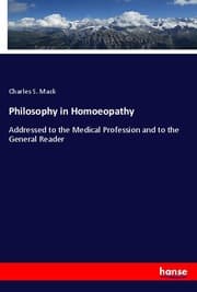 Cover von Philosophy in Homoeopathy