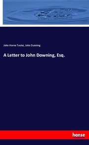 Cover von A Letter to John Downing, Esq.