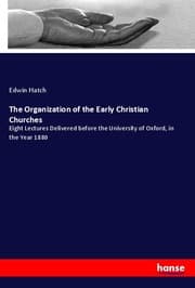 Cover von The Organization of the Early Christian Churches